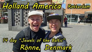 Holland America Rotterdam Jewels of the Baltic "Ronne, Denmark" Travel Vlog 2023