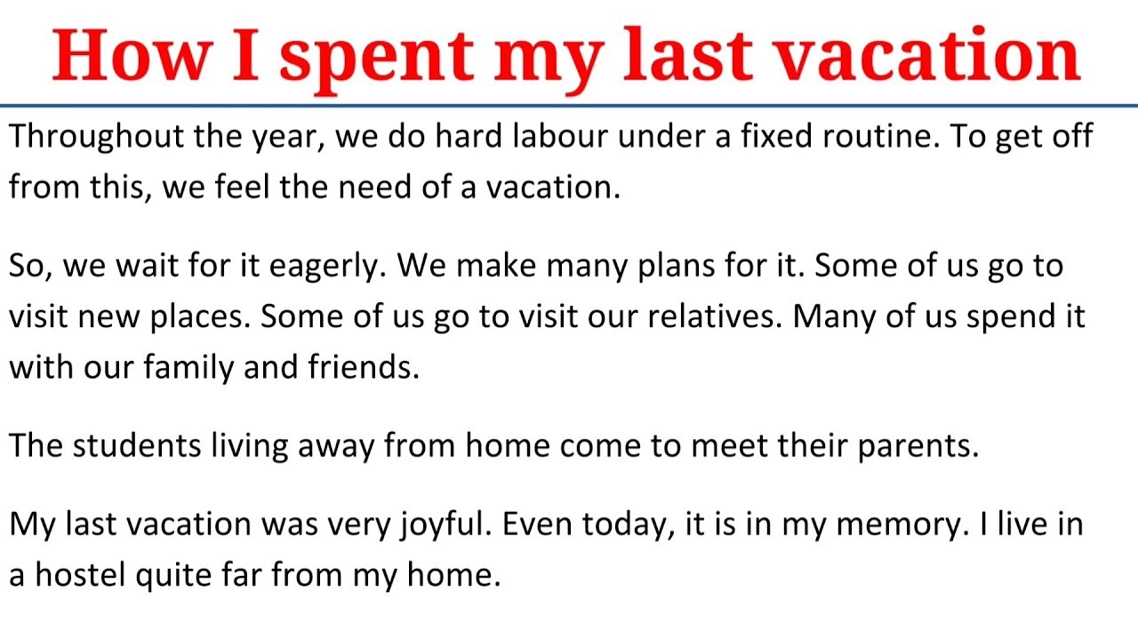 essay about how i spent my last vacation