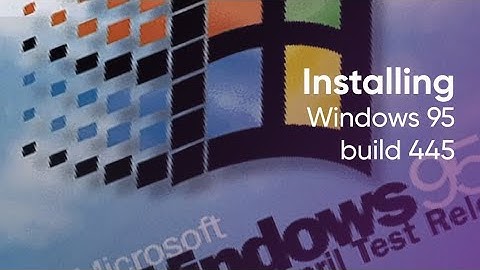 Installing Windows 95 build 445