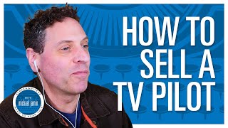 041 - Negotiating the Sale of a TV Pilot - Screenwriters Need To Hear This with Michael Jamin