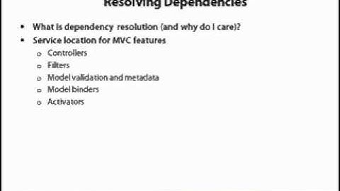 0601 ASP NET MVC 3 Fundamentals Dependency Resolution   Intro