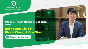 Hướng Dẫn Cài Đặt Power Automate Nhanh Chóng & Đơn Giản | Power Automate Cơ Bản