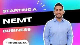 How to Start a Non-Emergency Medical Transportation NEMT Business with a Full-Time Job