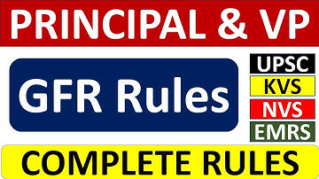 Principal & Vice principal - GFR Rules (general Financial Rules) - KVS, NVS, EMRS, UPSC !!