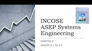 Famous INCOSE ASEP Exam Tutorial-4 Chapter-2 Part-1 Net Worth