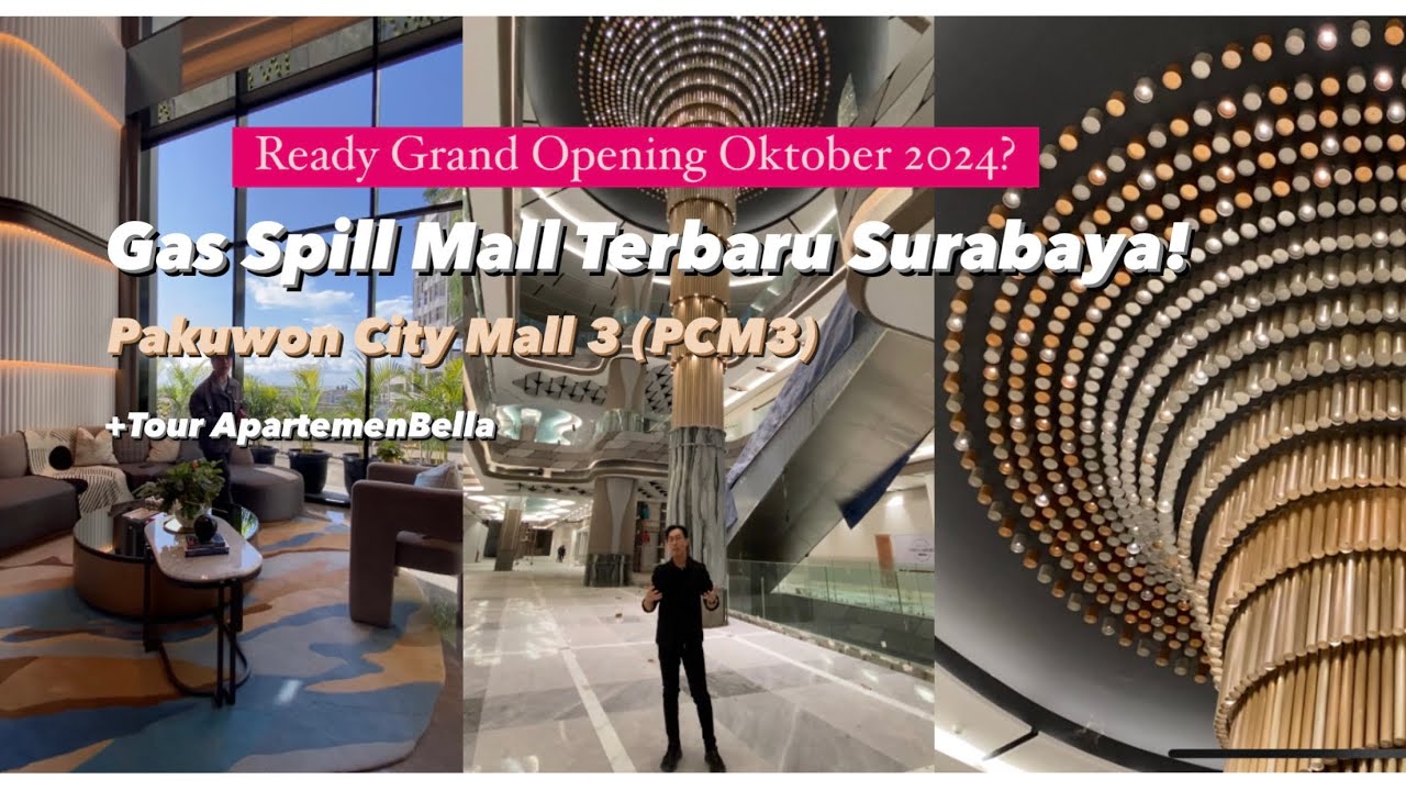 Jalan Jalan Ke Mall Terbaru Surabaya| Pakuwon City Mall 3 | Grand Opening Mall | Apartemen Bella