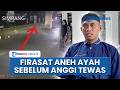 Gelisah Tak Biasa, Ayah Ungkap Firasat Aneh sebelum Anggi Dibunuh dan Dibuang dari Tol BORR Bogor