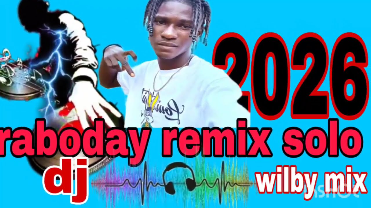 Raboday remix solo❌️ dj wilby mix❌️2026