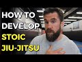 Use a stoic mindset technique to overcome weaknesses in bjj