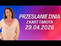 PRZESŁANIE DNIA z kart Tarota 29.04.2026 - Joanna Stawińska #przesłaniednia #kartadnia