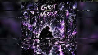 BenjamB - Ghost In The Mirror (Official Audio)