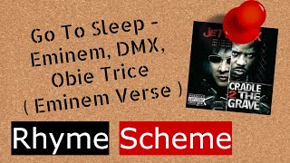 Go To Sleep - Eminem's Verse ( Rhyme Scheme / Highlighted )