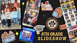 🐾🎓2023-2024 WMS 8th Grade Slideshow🎓🐾