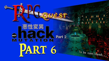 RPG Quest #363: .hack//Mutation (PS2) Part 6