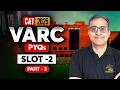 VARC Slot 2 Part 3 | CAT 2025 PYQs | Complete Solution &amp; Analysis | Abhishek Sir | MBA Pathshala