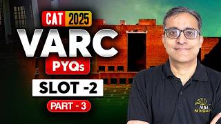 CAT 2025 PYQs VARC | Complete Solution &amp; Analysis | Abhishek Sir | MBA Pathshala MBA Pathshala