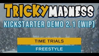 Tricky Madness (V2.1 Demo) - A New SSX-Like on Kickstarter!