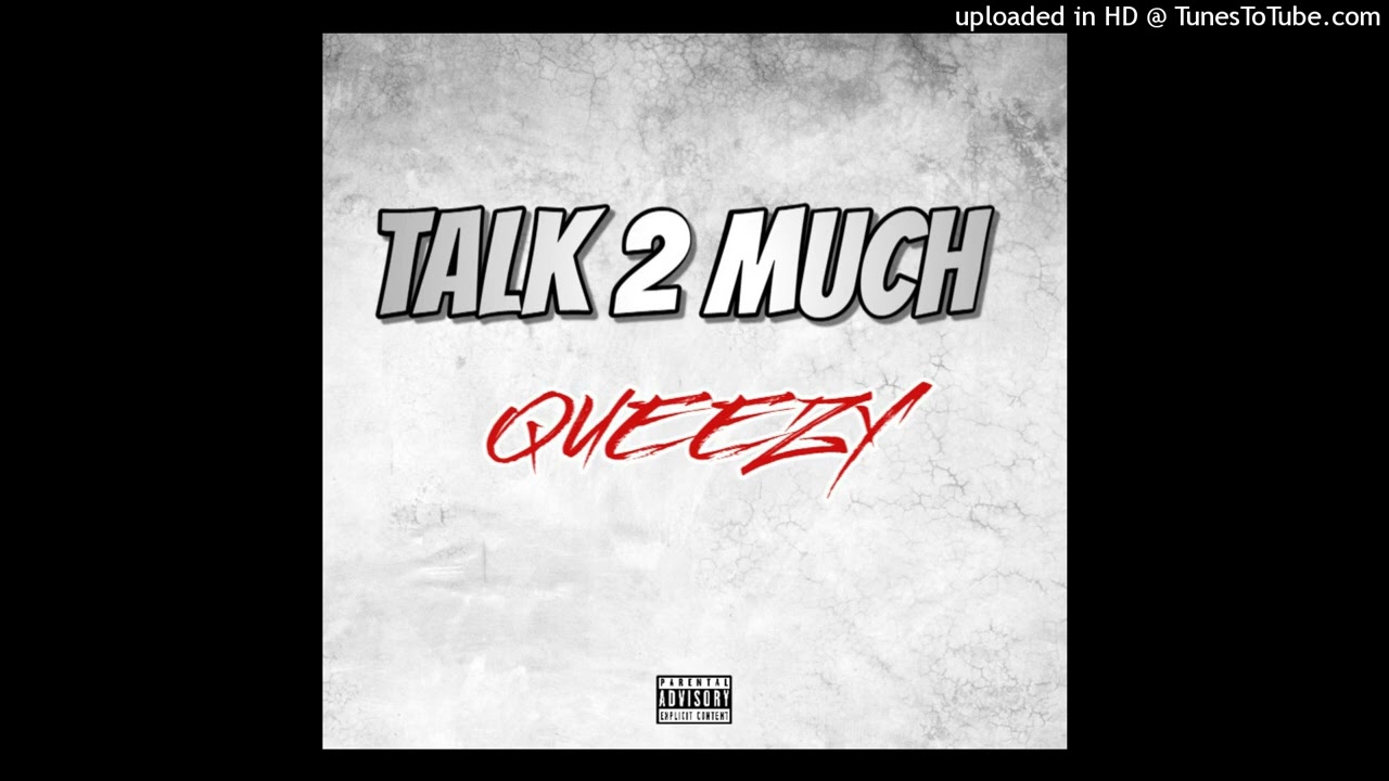 Watch TALK 2 MUCH (OFFICIAL AUDIO) on YouTube Watch TALK 2 MUCH (OFFICIAL AUDIO) on YouTube