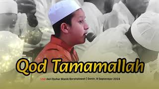 Muhammad Hadi Melantunkan Qod Tamamallah di Djohar Manik Bershalawat