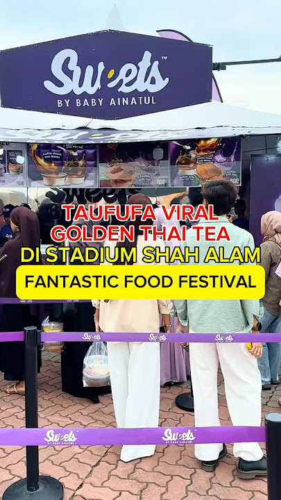 Sweets By Baby Ainatul di Fantastic Food Fest Stadium Shah Alam