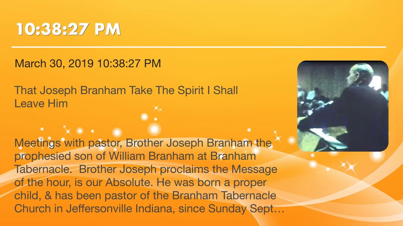 That Joseph Branham Take The Spirit I Shall Leave Him