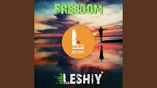 Freedom - Leshiy
