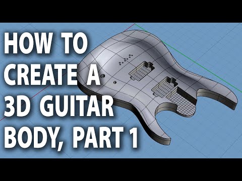 How To Create A 3D Guitar Body Part 1