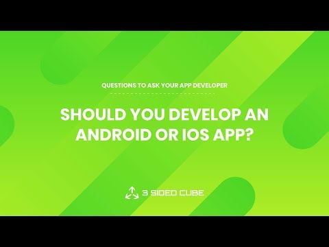 Should You Develop An Android or iOS App | Questions to ask your app developer