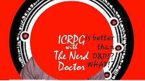 ICRPG is Better than D&D