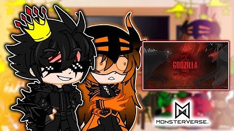 //✨🖤Monsterverse Reaccionan: Godzilla 2014 En 2 Minutos🖤✨// ||💙Gacha Monarch💙||