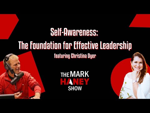 Self-Awareness: The Foundation for Effective Leadership