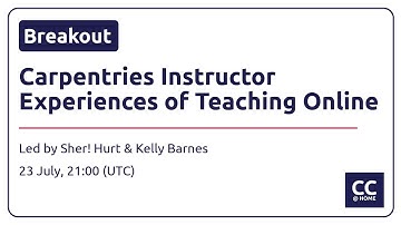 CarpentryCon @ Home: Carpentries Instructors