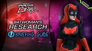 DCUO Episode 34: "Batwoman's Research" Briefing, Locations & Reward Guide