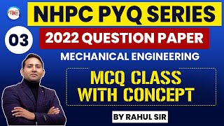 NHPC JE Mechanical Question Paper 2022 | NHPC JE PYQ Series | Mechanical Engineering MCQ | Rahul Sir