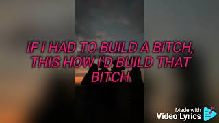 Future Hendrix- Build a bitch (lyrics video)