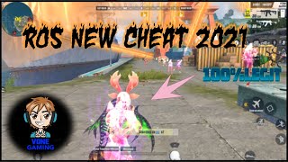 ROS NEW CHEAT 2021☑ NO BAN 100%💯Legit [tutorial]