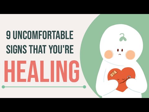 9 Uncomfortable Signs You're Healing Emotionally