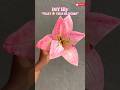 So Aesthetic Lily 🤍 Very Easy Paper Flower #shorts