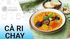 Cách nấu cà ri chay ngon Ä