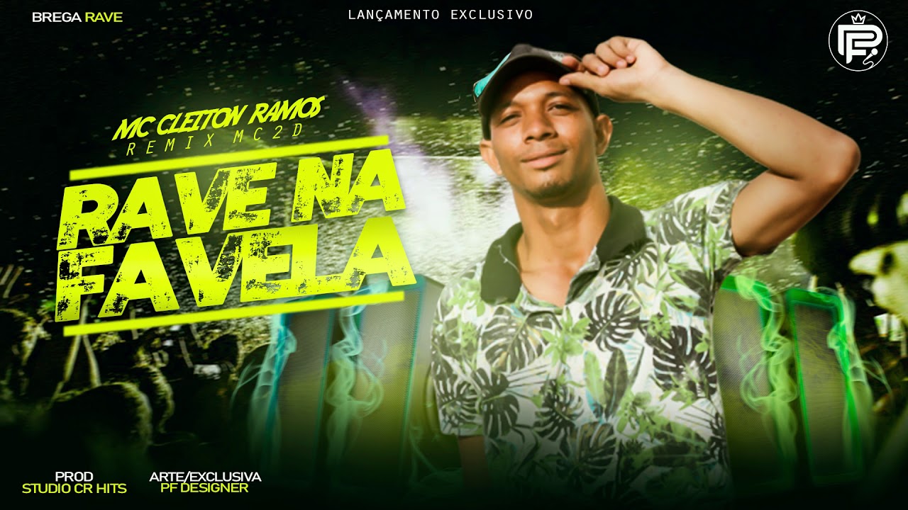 MC CLEITON RAMOS REMIX MC 2D - RAVE NA FAVELA ( BREGA RAVE ) - YouTube