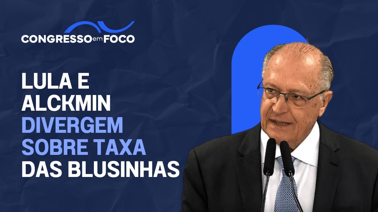 Lula e Alckmin divergem sobre taxa das blusinhas