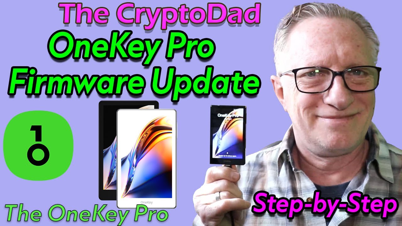OneKey Pro: How to Update Firmware (Step-by-Step Guide) Version 4.12.0 ...