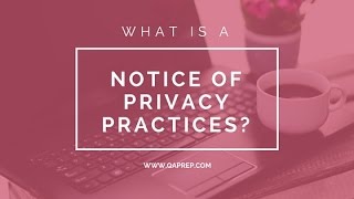 What is a Notice of Privacy Practices?