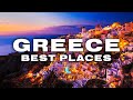 10 BEST PLACES TO VISIT IN GREECE