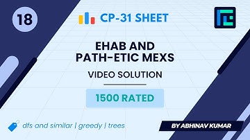 #18 Ehab and Path-etic MEXs | Video Solution | 1500 Rated | TLE CP-31 Sheet