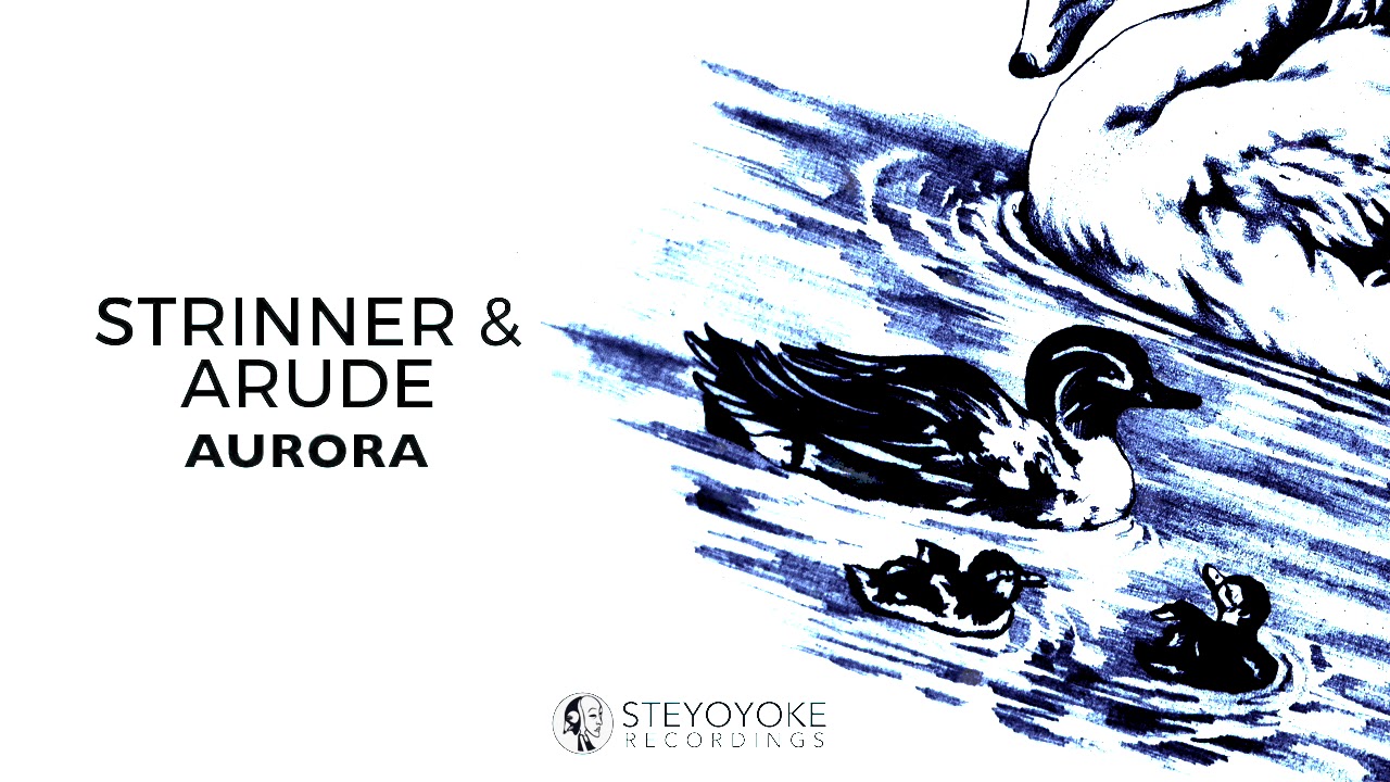 Watch Strinner & Arude - Aurora (Original Mix) | Steyoyoke on YouTube Watch Strinner & Arude - Aurora (Original Mix) | Steyoyoke on YouTube