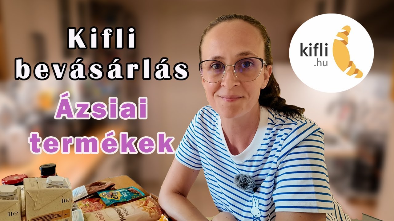 Kifli Bevásárlás és Ázsiai szerzemények - Július