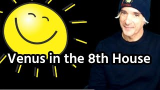 Venus in the 8th House | Learn Astrology with Sonny!