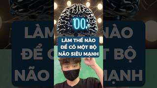 Làm thế nào để có một bộ não siêu mạnh #metrithuc screenshot 4
