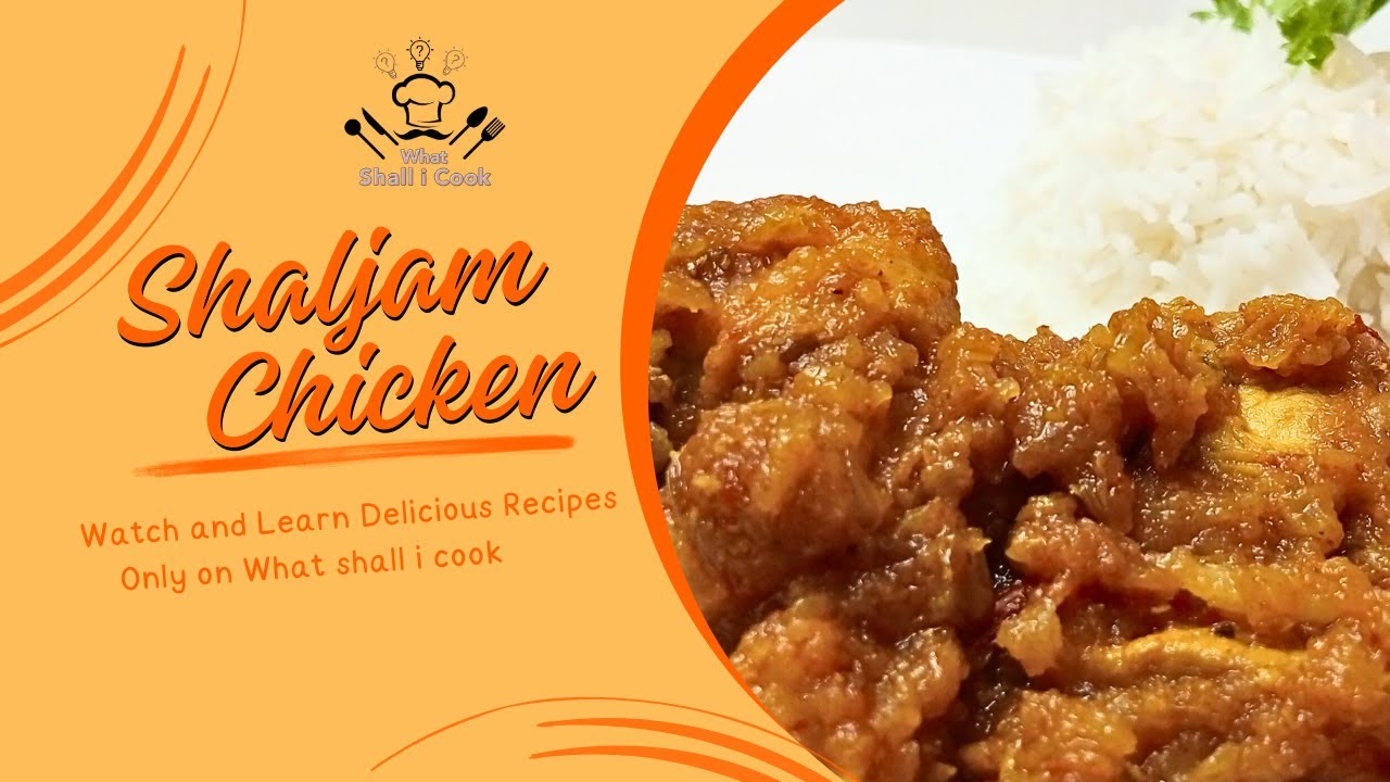 Shaljam Chicken Recipe (Chicken Turnip) Cooking Recipes by What Shall I Cook